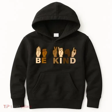 Be Kind Sign Language Kids Hoodie