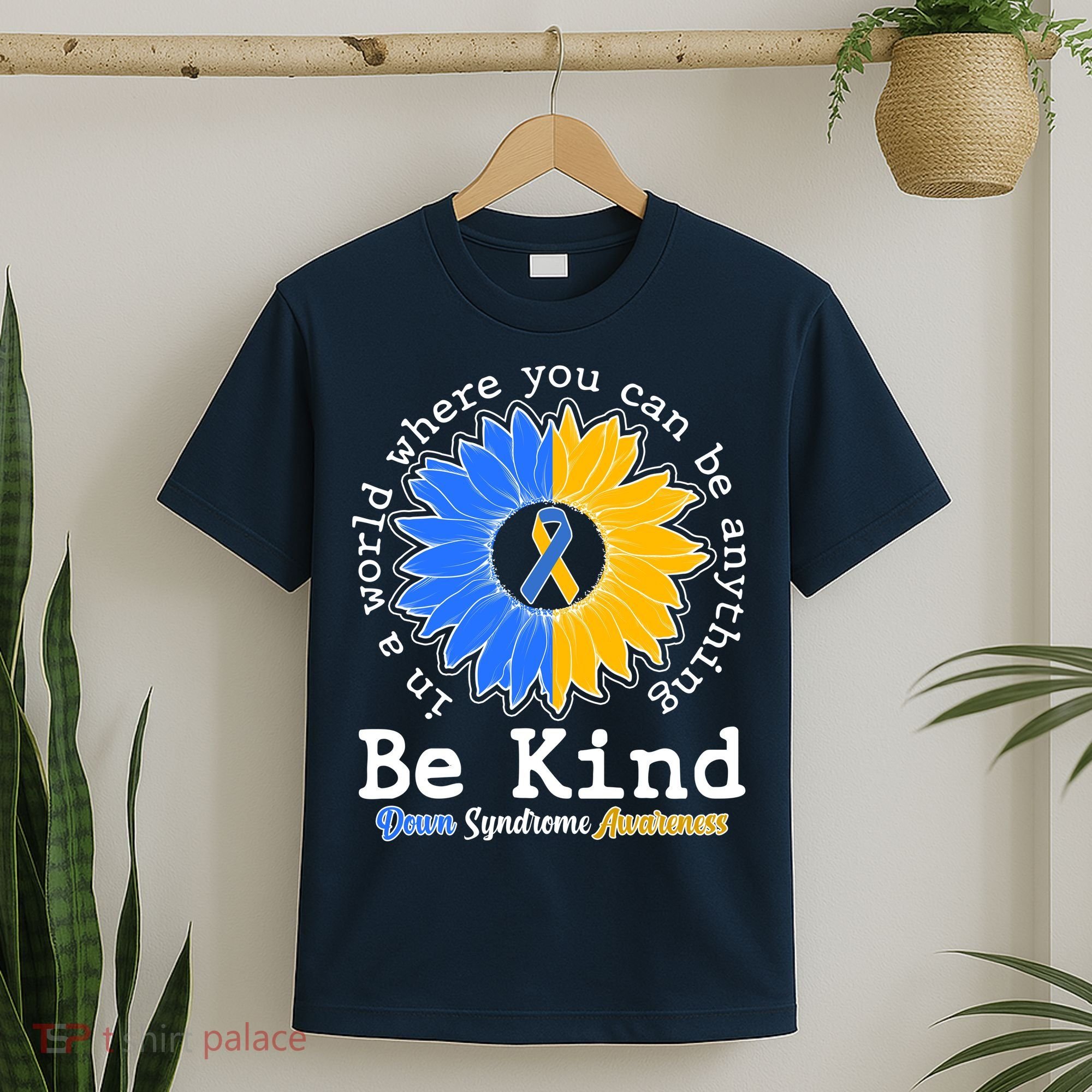 Be Kind Sunflower Ribbon Down Syndrome Awareness T-Shirt