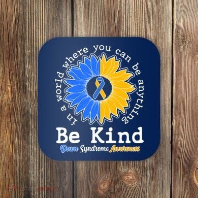 Be Kind Sunflower Ribbon Down Syndrome Awareness Coaster