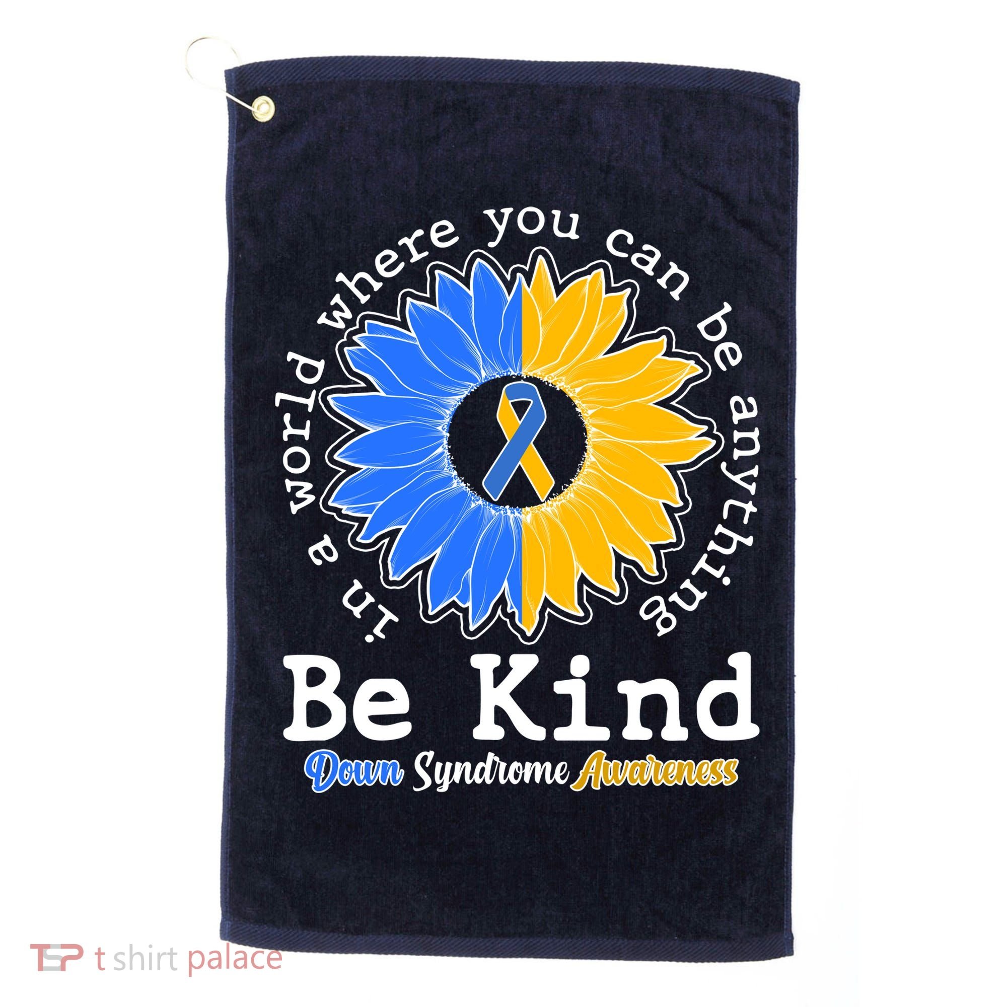 Be Kind Sunflower Ribbon Down Syndrome Awareness Golf Towel