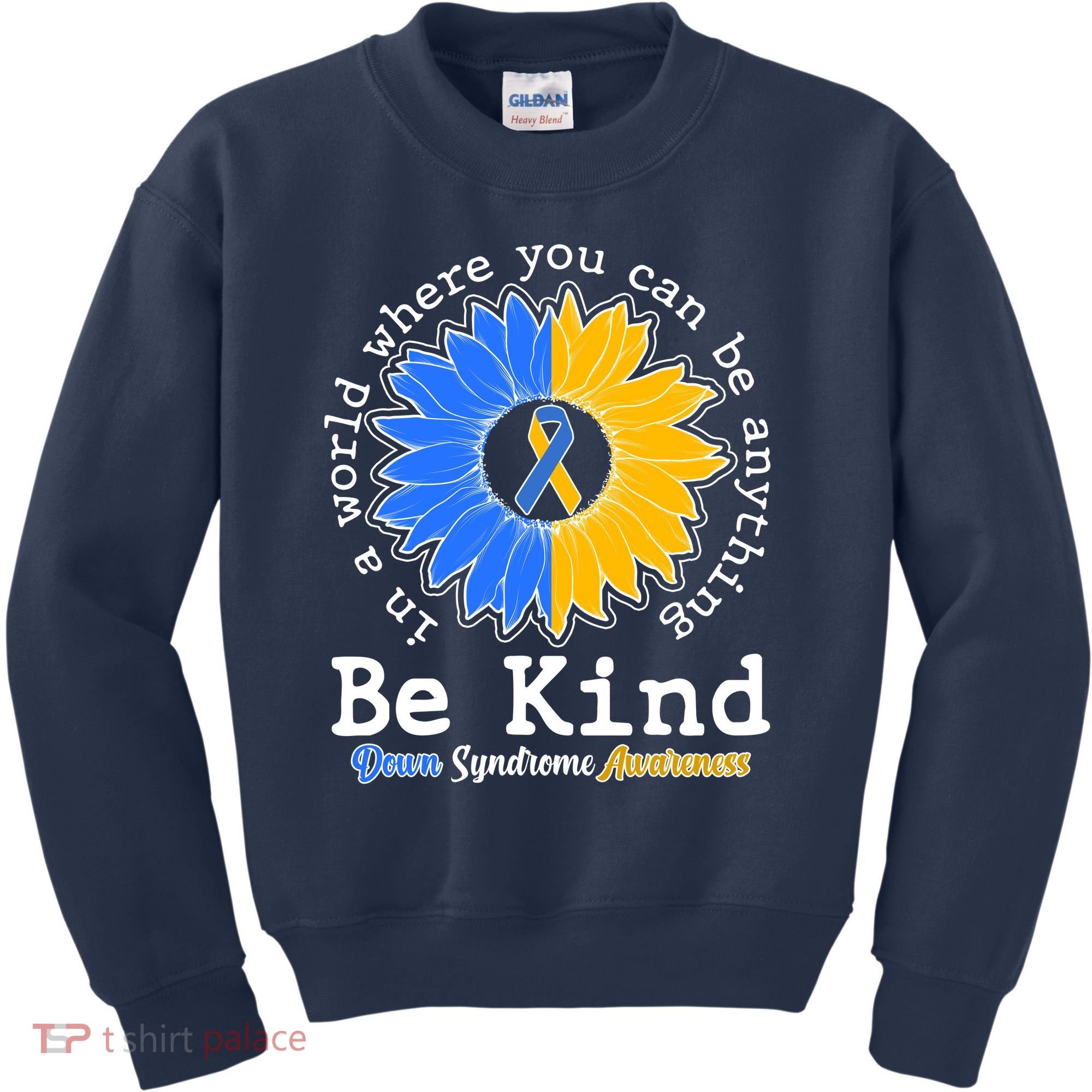 Be Kind Sunflower Ribbon Down Syndrome Awareness Kids Sweatshirt