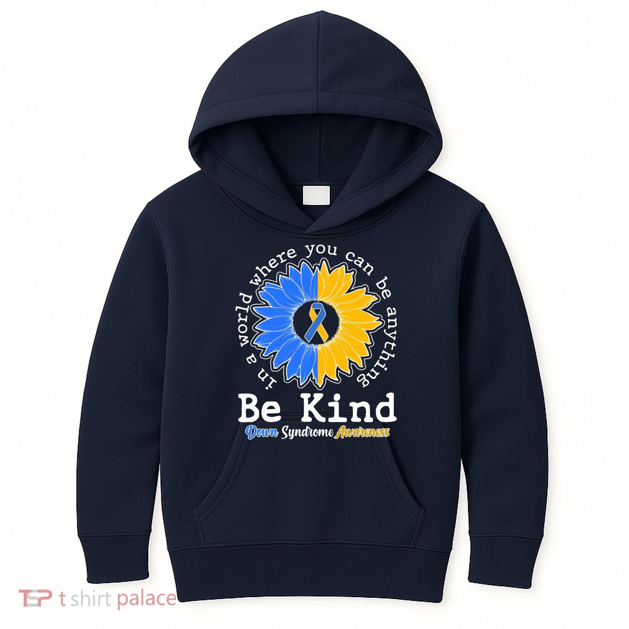 Be Kind Sunflower Ribbon Down Syndrome Awareness Kids Hoodie