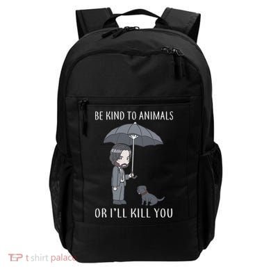 Be Kind To Animals Or I'll Kill You Backpack