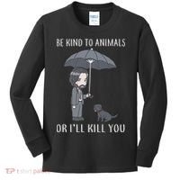 Be Kind To Animals Or I'll Kill You Kids Long Sleeve Shirt thumb 0