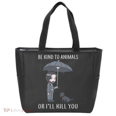 Be Kind To Animals Or I'll Kill You Tote Bag