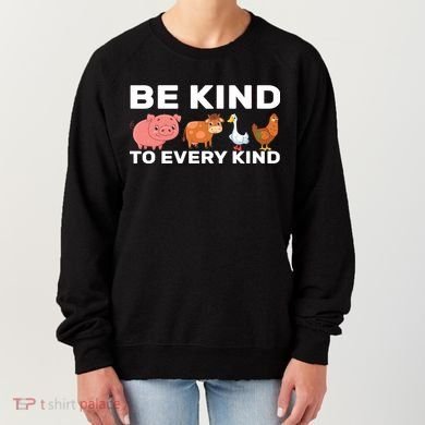 Be Kind To Every Kind Women's Sweatshirt