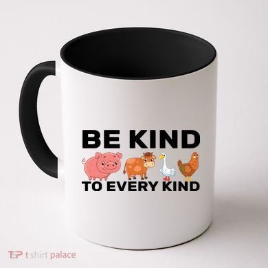Be Kind To Every Kind Coffee Mug