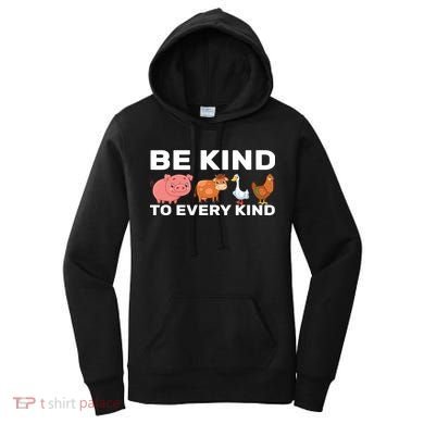 Be Kind To Every Kind Women's Hoodie