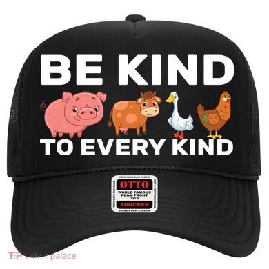 Be Kind To Every Kind Hat