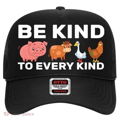 Be Kind To Every Kind Hat