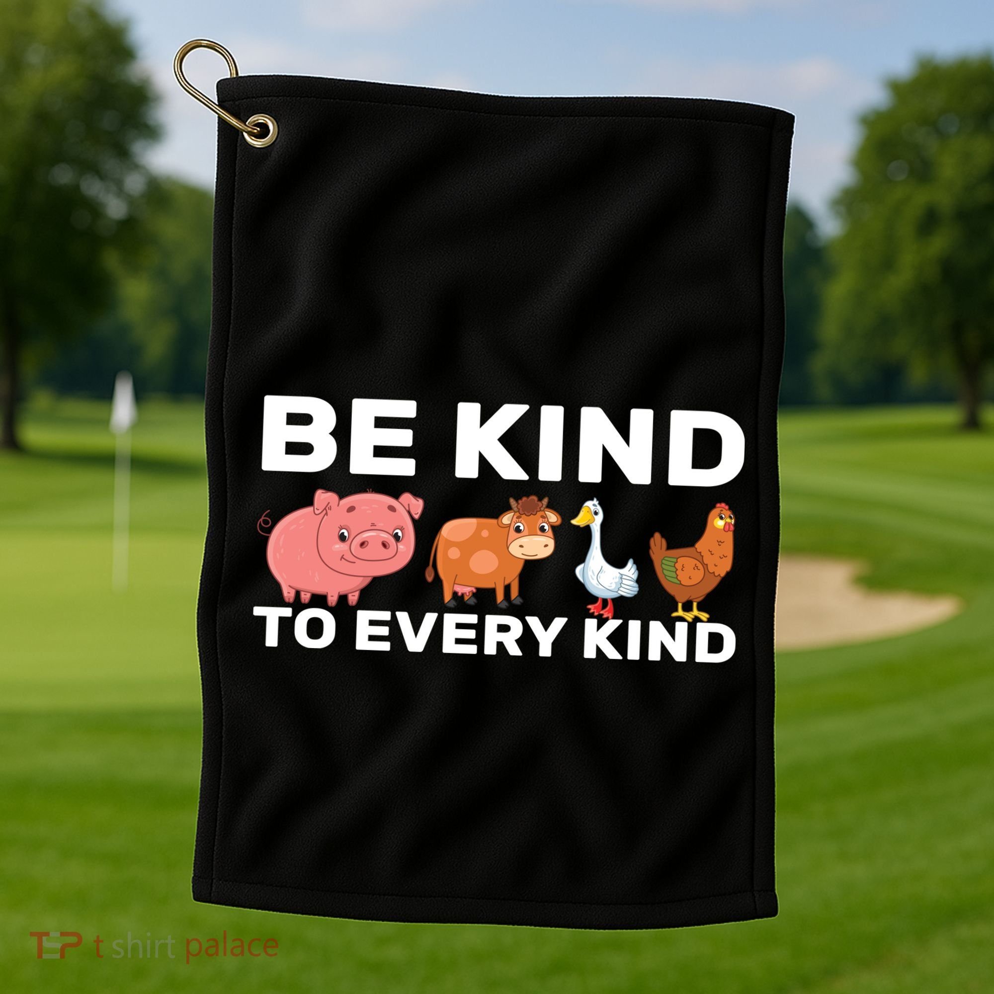 Be Kind To Every Kind Golf Towel