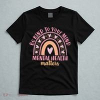 Be Kind To Your Mind Mental Health Matters Patten Rainbow T-Shirt thumb 5