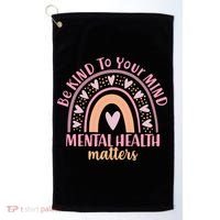 Be Kind To Your Mind Mental Health Matters Patten Rainbow Golf Towel thumb 0