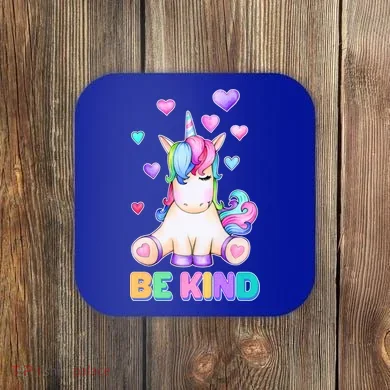 Be Kind Unicorn Coaster