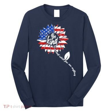 Be Kind USA American Sunflower Long Sleeve Shirt