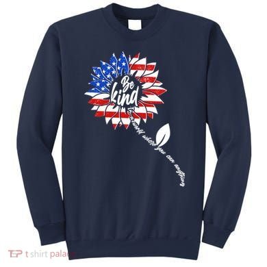 Be Kind USA American Sunflower Sweatshirt