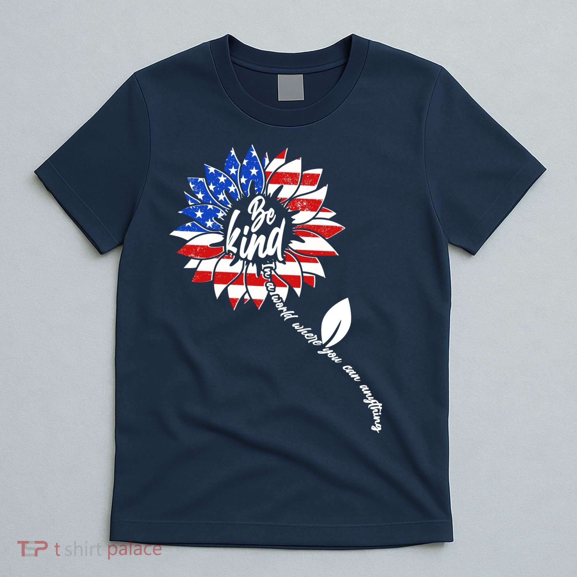 Be Kind USA American Sunflower T-Shirt