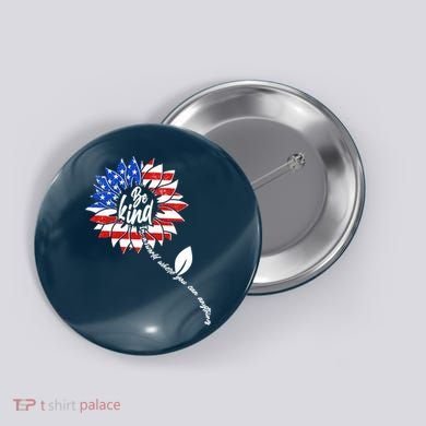 Be Kind USA American Sunflower Button