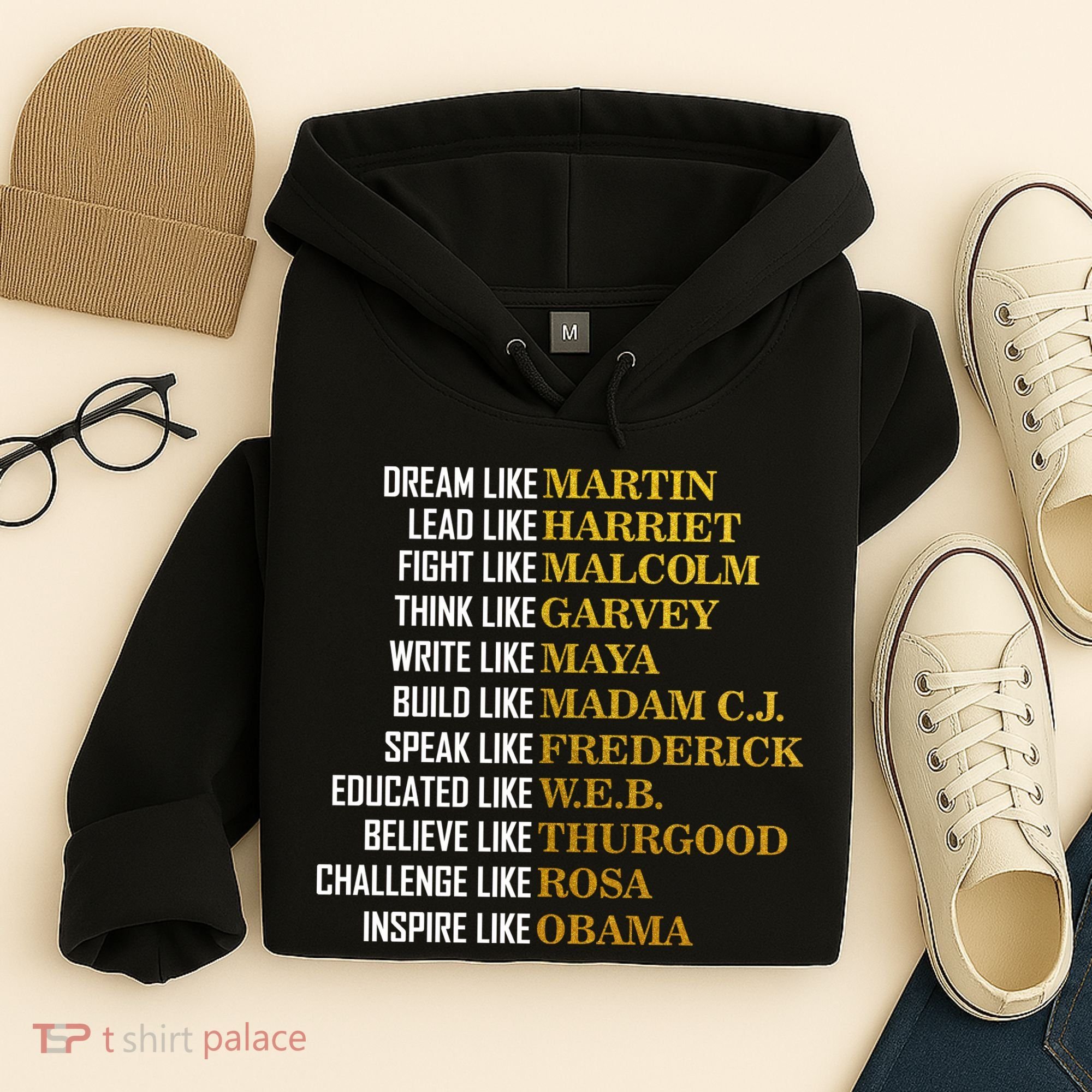 Be Like Inspiring Leaders Black History Hoodie