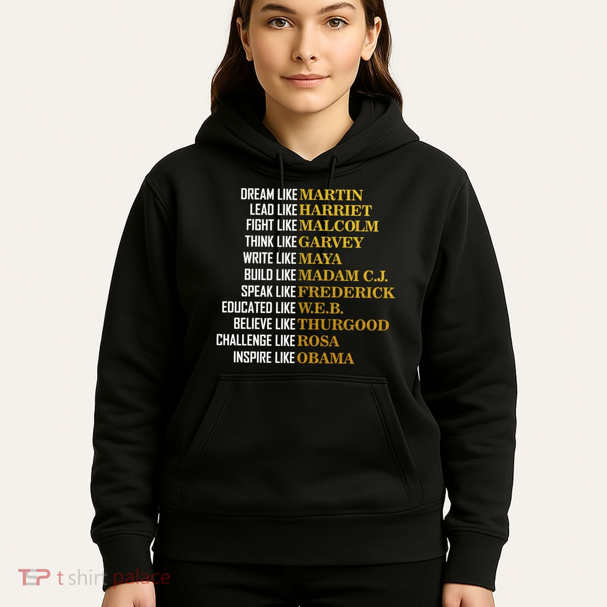 Be Like Inspiring Leaders Black History Hoodie