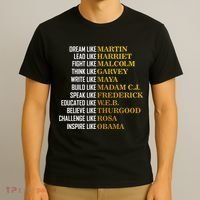 Be Like Inspiring Leaders Black History T-Shirt thumb 3