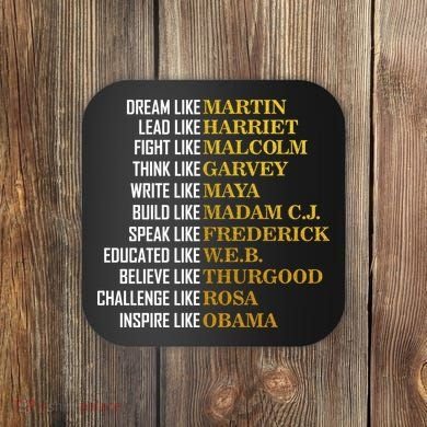 Be Like Inspiring Leaders Black History Coaster