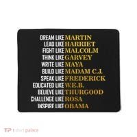 Be Like Inspiring Leaders Black History Mousepad thumb 0