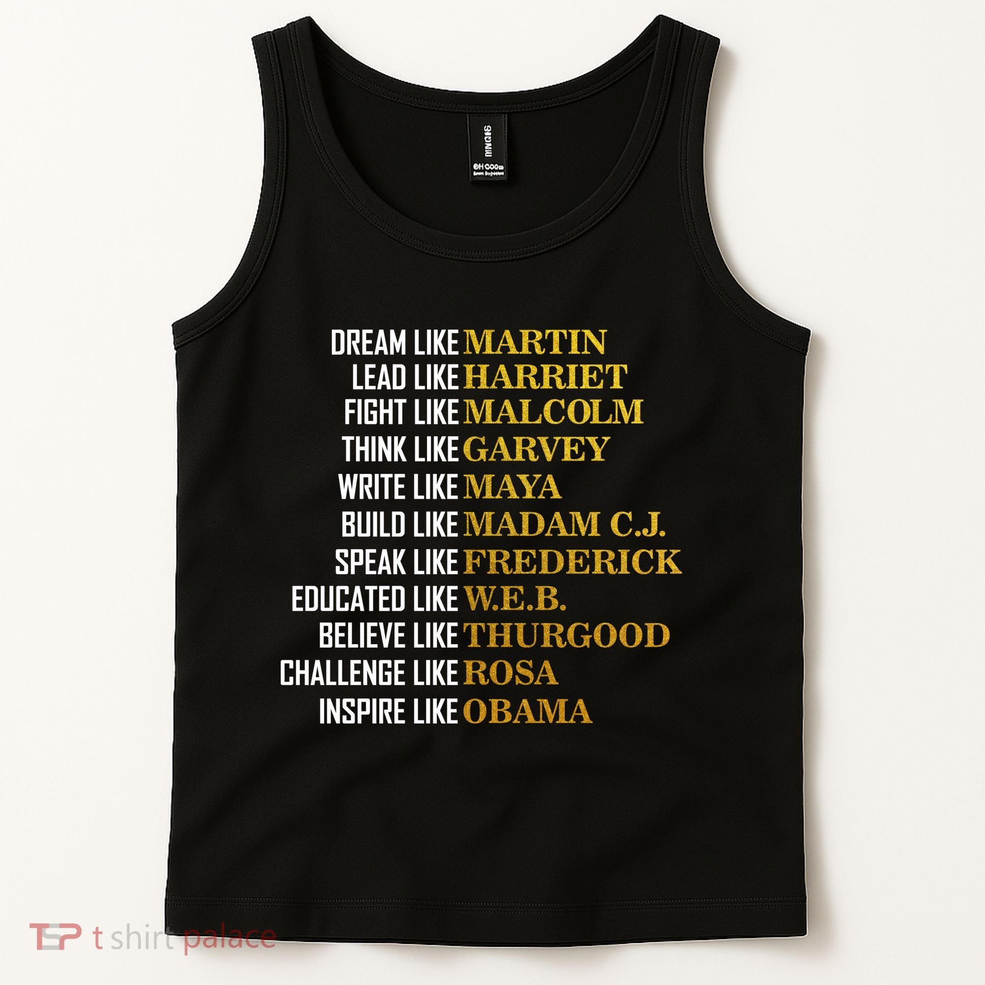 Be Like Inspiring Leaders Black History Tank Top