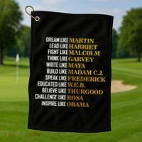 Be Like Inspiring Leaders Black History Golf Towel thumb 1