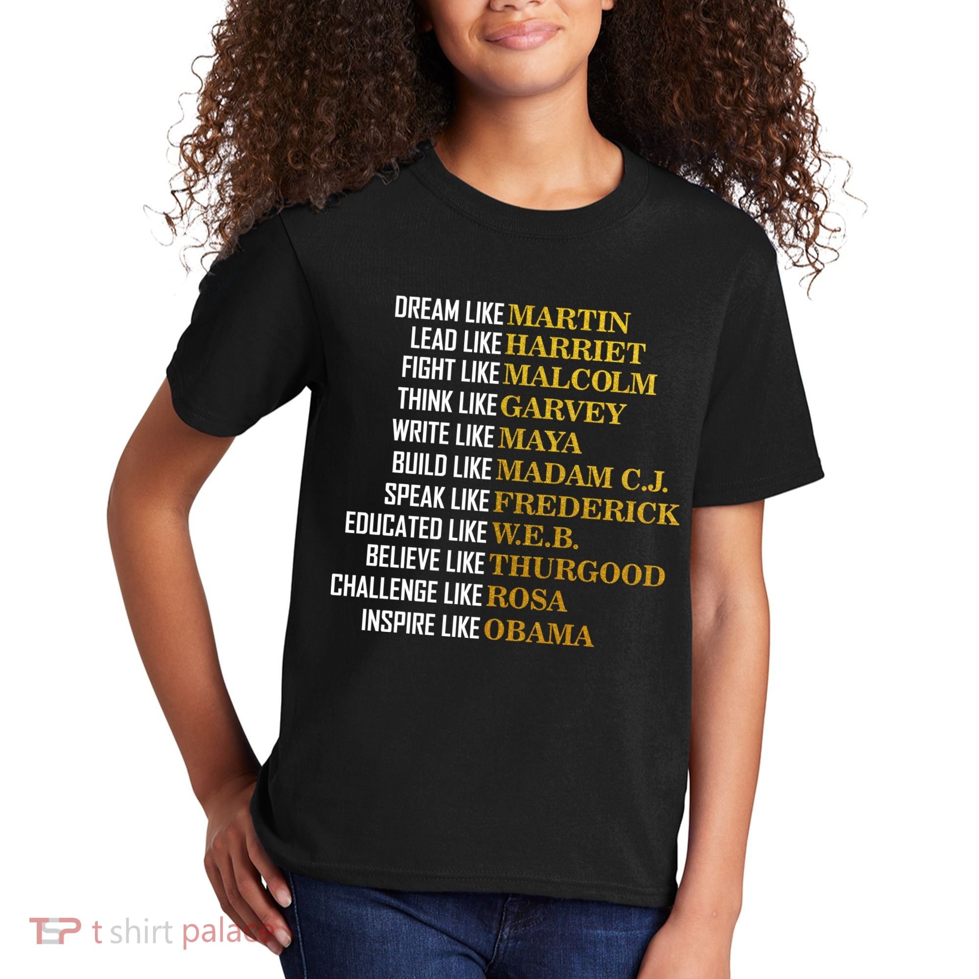 Be Like Inspiring Leaders Black History Kids T-Shirt