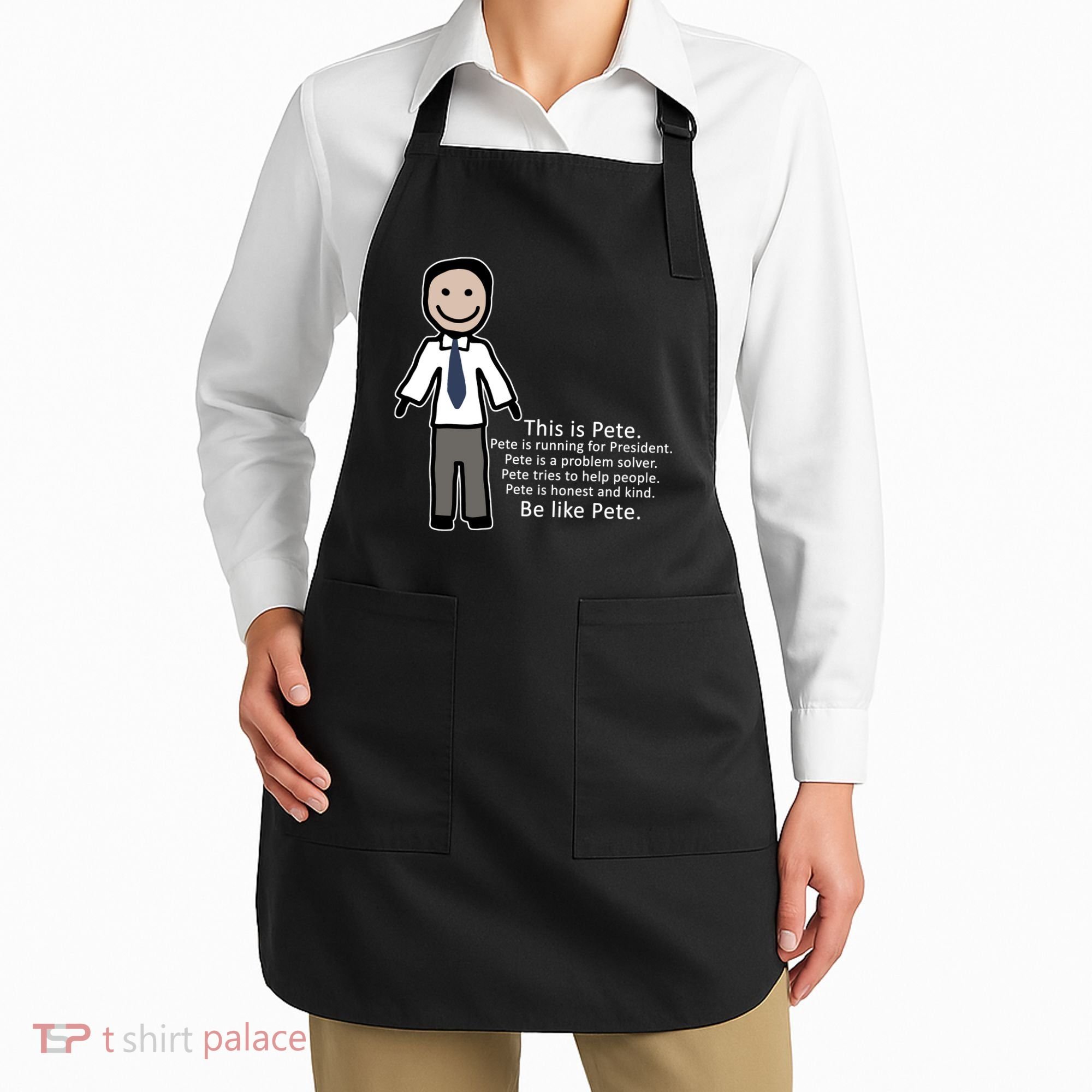 Be Like Pete Buttigieg Funny Apron