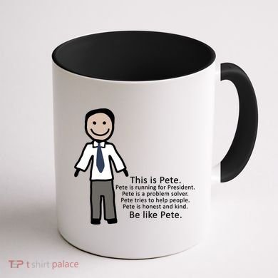 Be Like Pete Buttigieg Funny Coffee Mug back