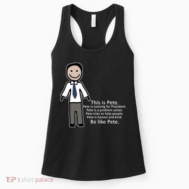 Be Like Pete Buttigieg Funny Women's Tank Top
