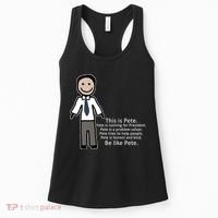 Be Like Pete Buttigieg Funny Women's Tank Top thumb 0