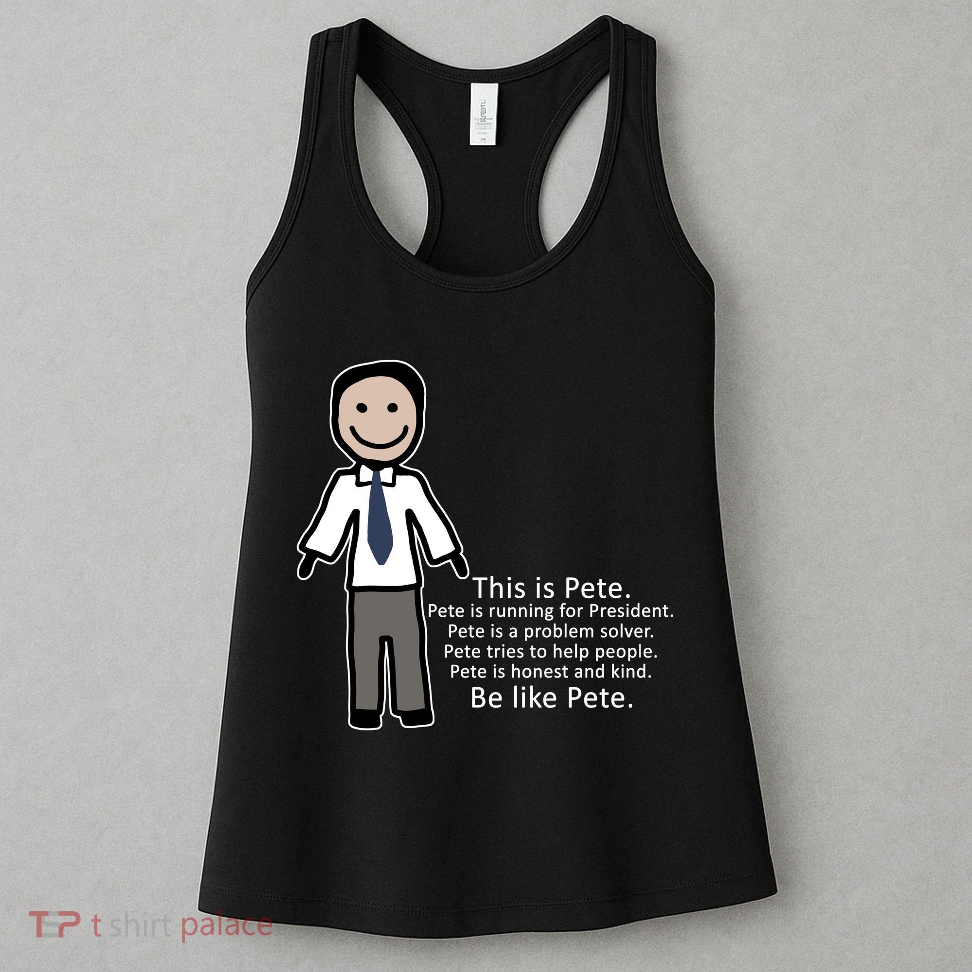 Be Like Pete Buttigieg Funny Women's Tank Top