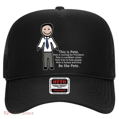 Be Like Pete Buttigieg Funny Hat