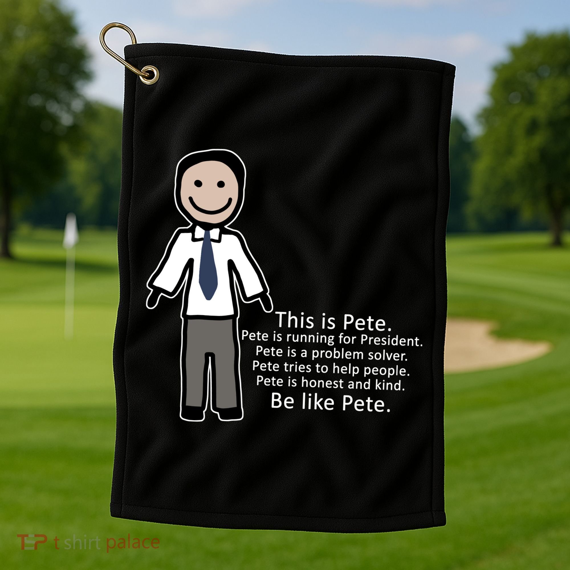Be Like Pete Buttigieg Funny Golf Towel