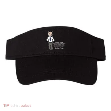 Be Like Pete Buttigieg Funny Visor