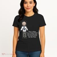 Be Like Pete Buttigieg Funny Women's T-Shirt thumb 4