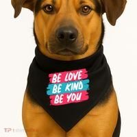 Be Love Be Kind Be You USA-Made Doggie Bandana thumb 1