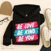 Be Love Be Kind Be You Hoodie thumb 4