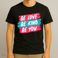 Be Love Be Kind Be You T-Shirt thumb 3
