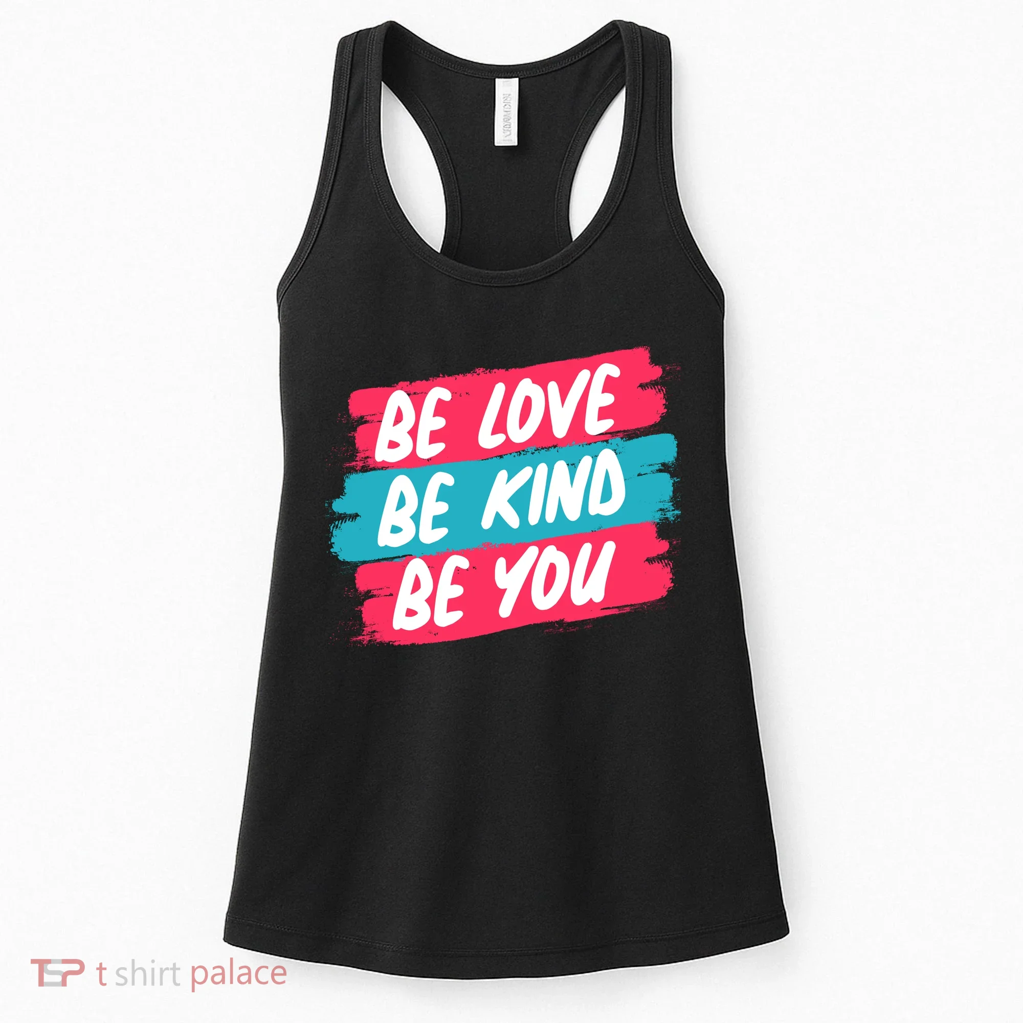 Be Love Be Kind Be You Women's Tank Top
