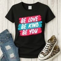 Be Love Be Kind Be You Women's T-Shirt thumb 3