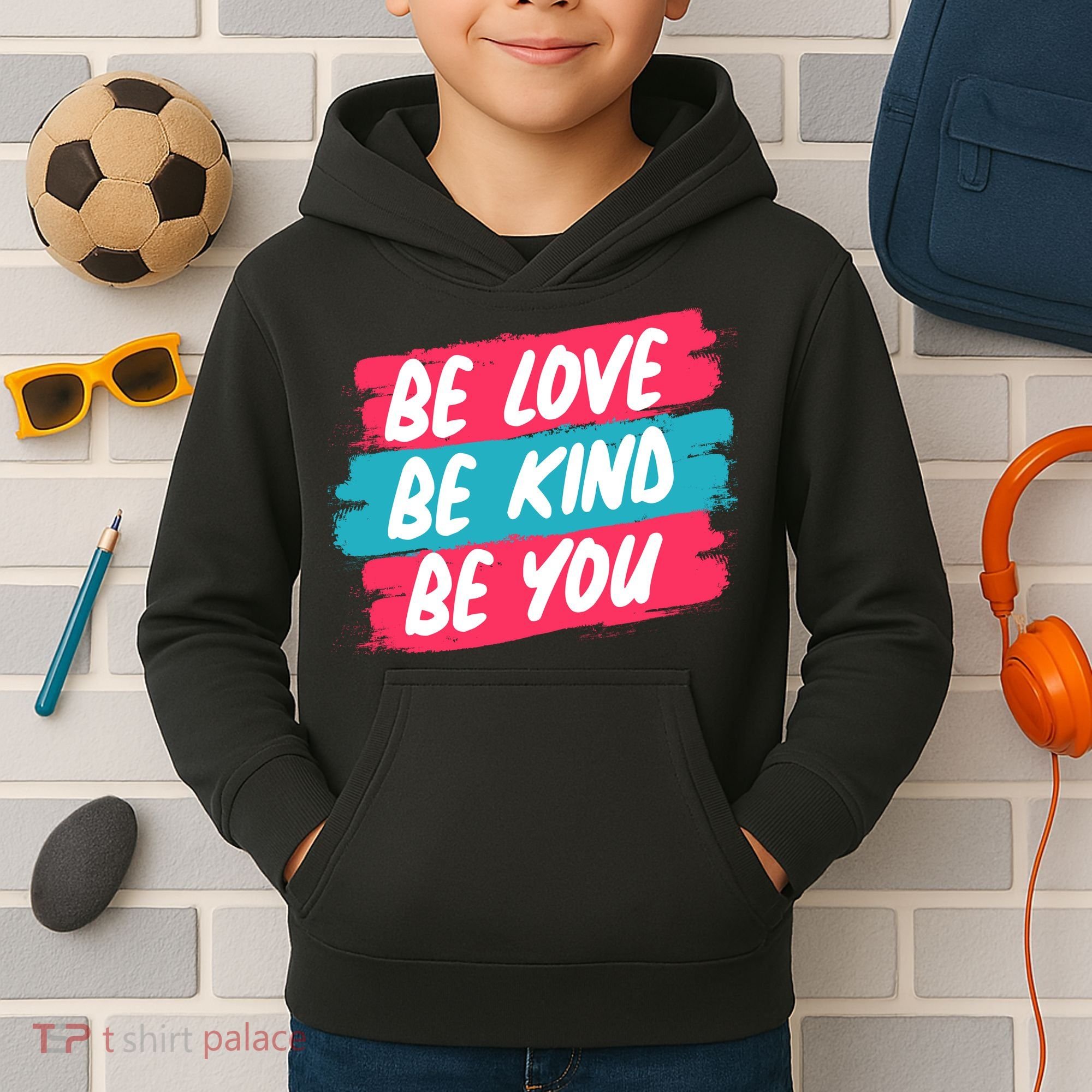 Be Love Be Kind Be You Kids Hoodie