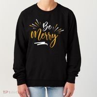 Be Merry Christmas  Women's Sweatshirt thumb 0