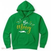 Be Merry Christmas  Hoodie thumb 0