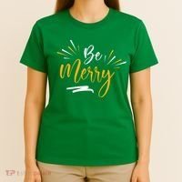 Be Merry Christmas  T-Shirt thumb 4