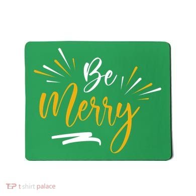 Be Merry Christmas  Mousepad