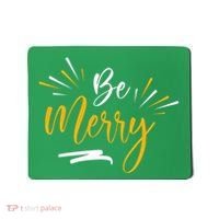 Be Merry Christmas  Mousepad thumb 0